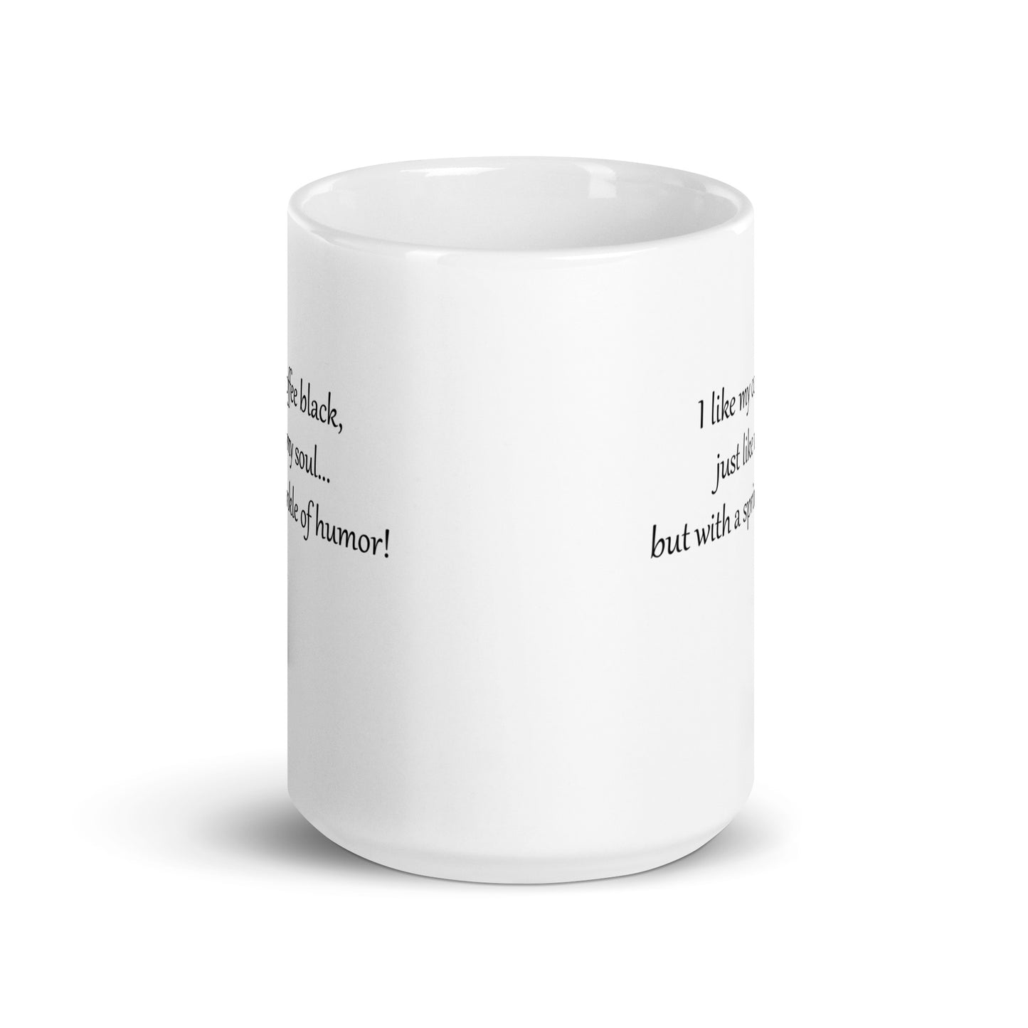 Dark and Hilarious: I Like My Coffee Black, Like My Soul...but With A Sprinkle of Humor! Funny Quote Ceramic Mug for Coffee Lovers