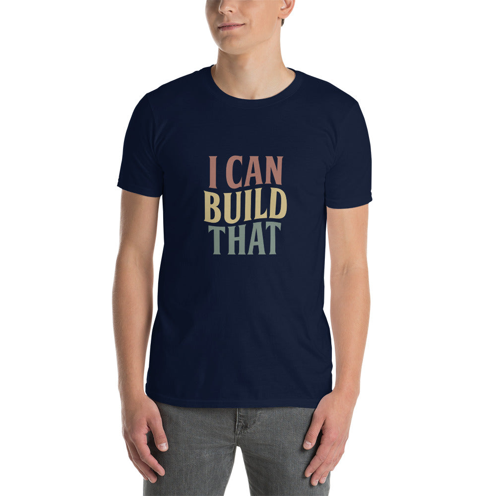 I Can Build That Woodworker Carpenter Vintage Novelty Short-Sleeve Unisex T-Shirt