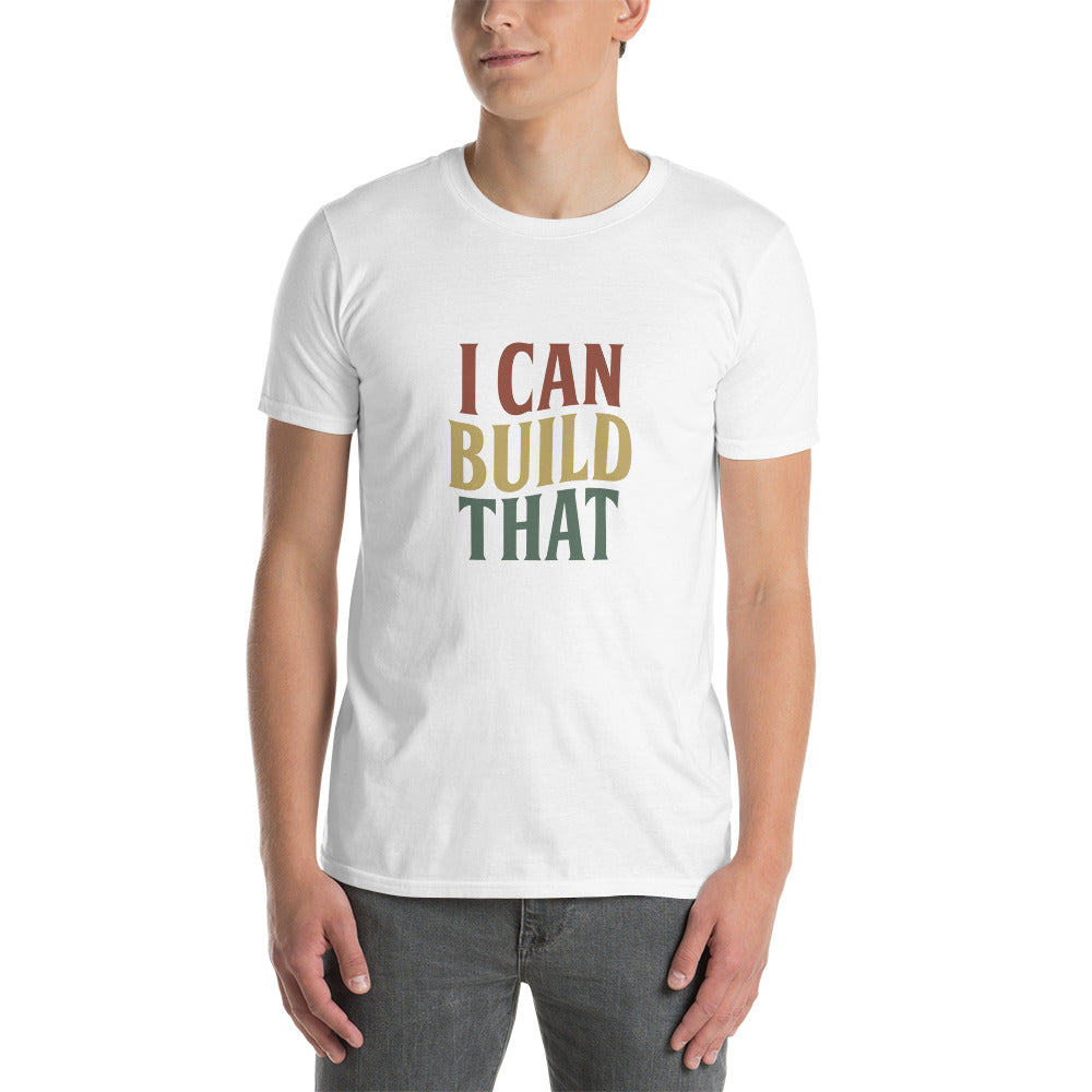 I Can Build That Woodworker Carpenter Vintage Novelty Short-Sleeve Unisex T-Shirt