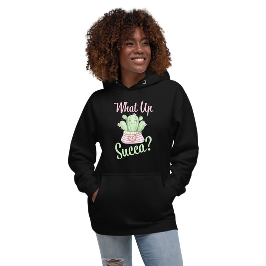 Cute Succa Succulent Pun Unisex Hoodie